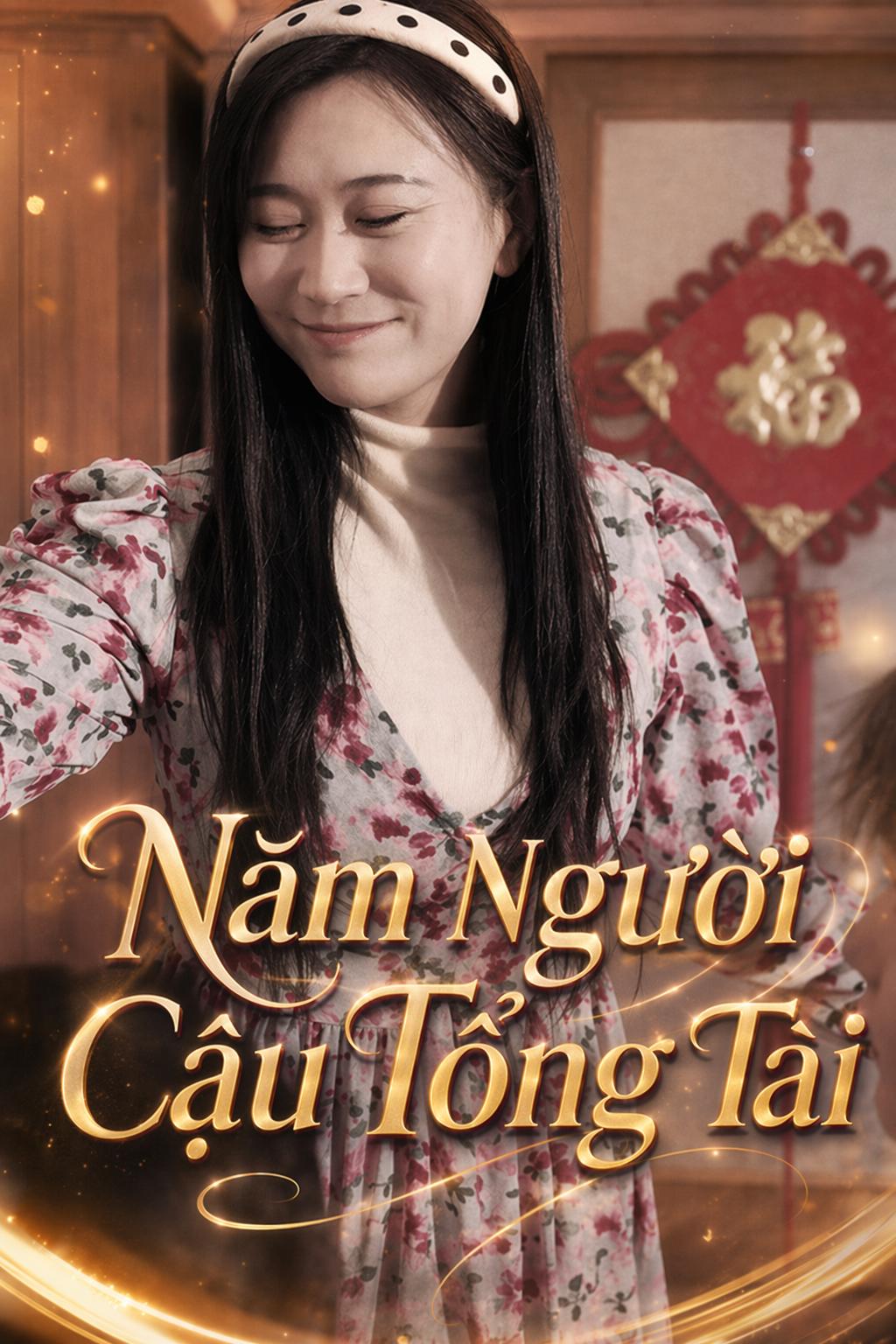 Năm Người Cậu Tổng Tài