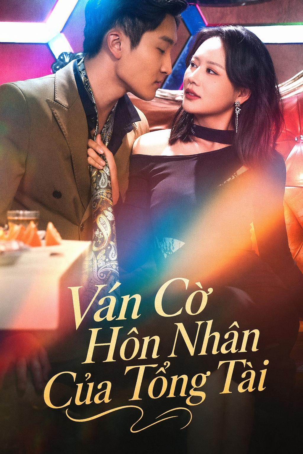 Ván Cờ Hôn Nhân Của Tổng Tài