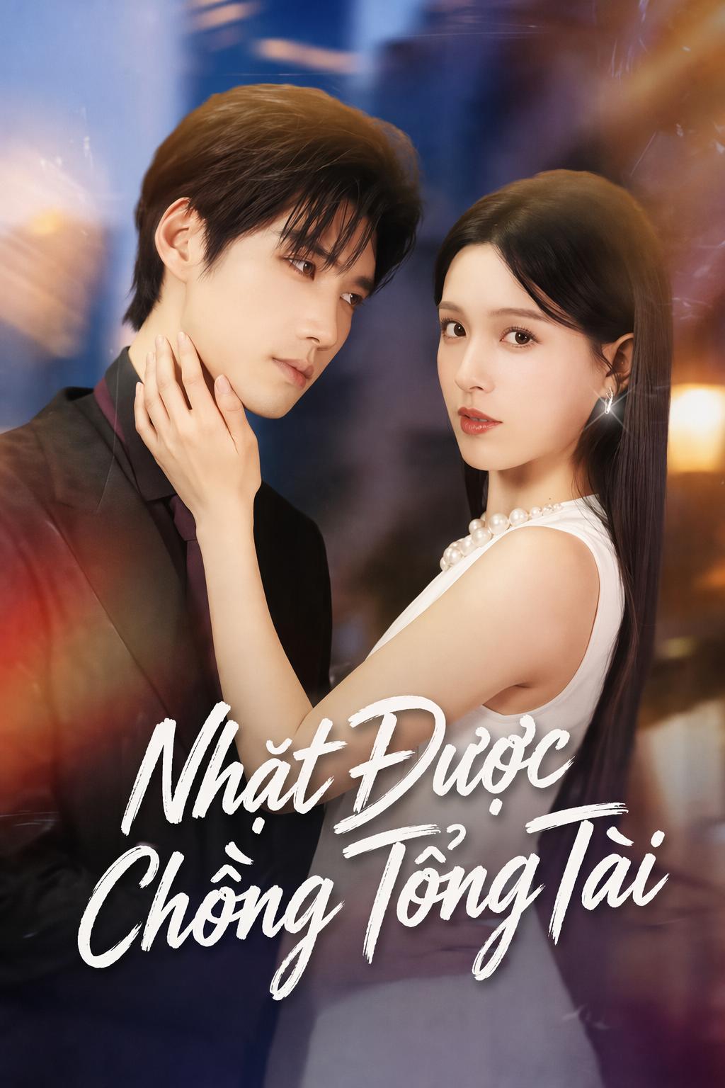 Nhặt Được Chồng Tổng Tài