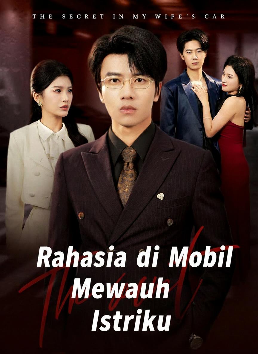 Rahasia di Mobil Mewah Istri