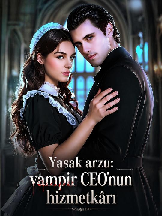 Yasak arzu: vampir CEO'nun hizmetkârı