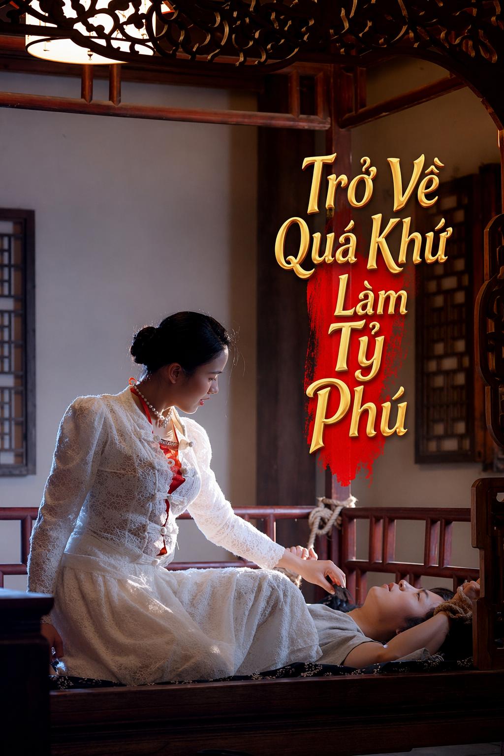 Trở Về Quá Khứ Làm Tỷ Phú