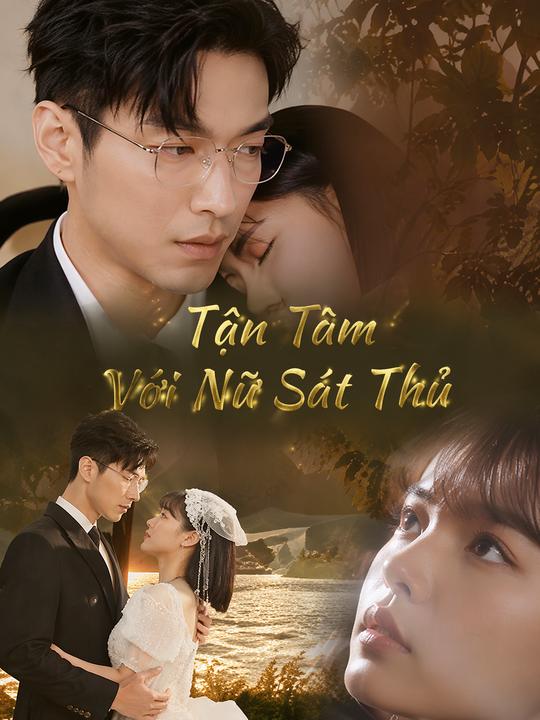 Tận Tâm Với Nữ Sát Thủ