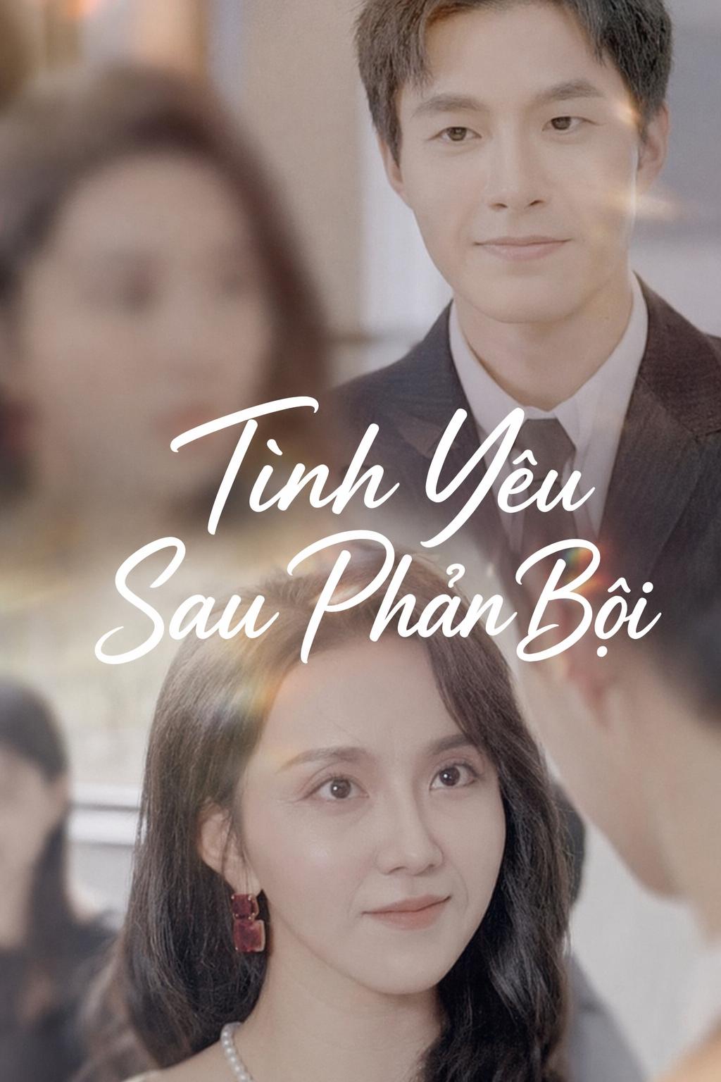 Tình Yêu Sau Phản Bội