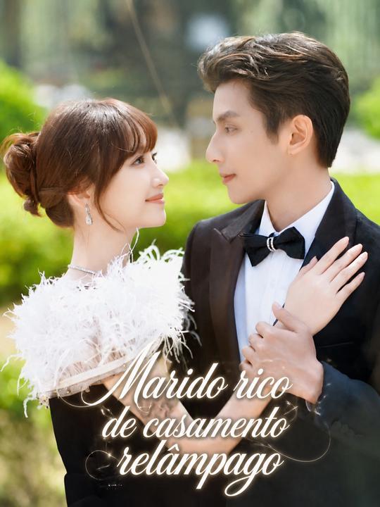 Marido rico de casamento relâmpago