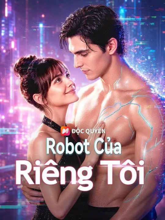 (Lồng tiếng) Robot Của Riêng Tôi