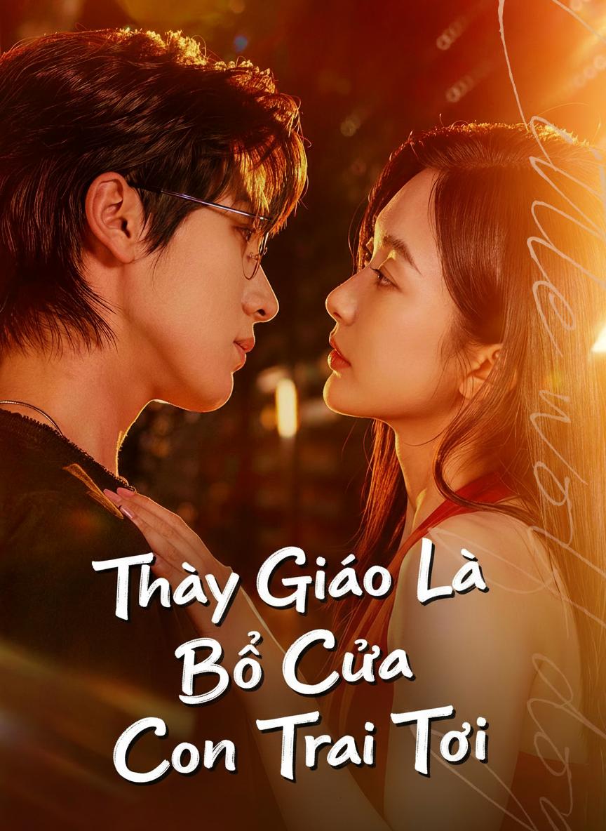 Thầy Giáo Là Bố Của Con Trai Tôi