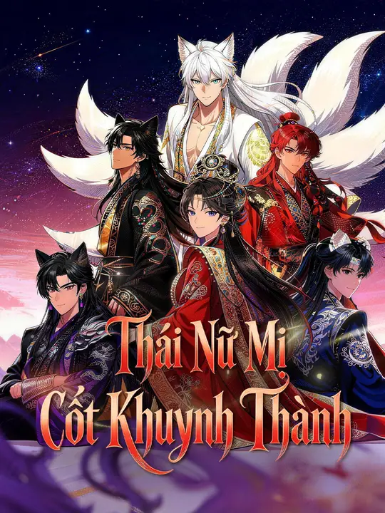 Thái Nữ Mị Cốt Khuynh Thành