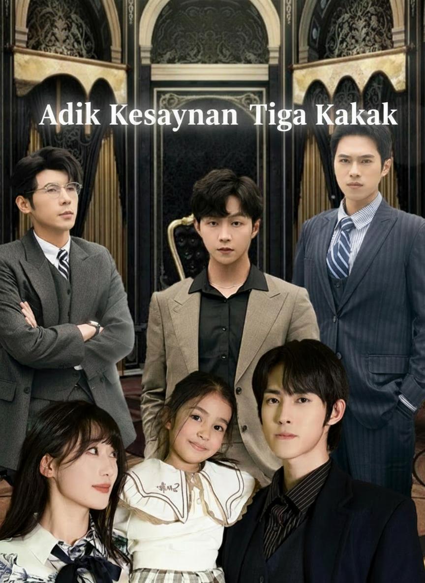 Adik Kesayangan Tiga Kakak