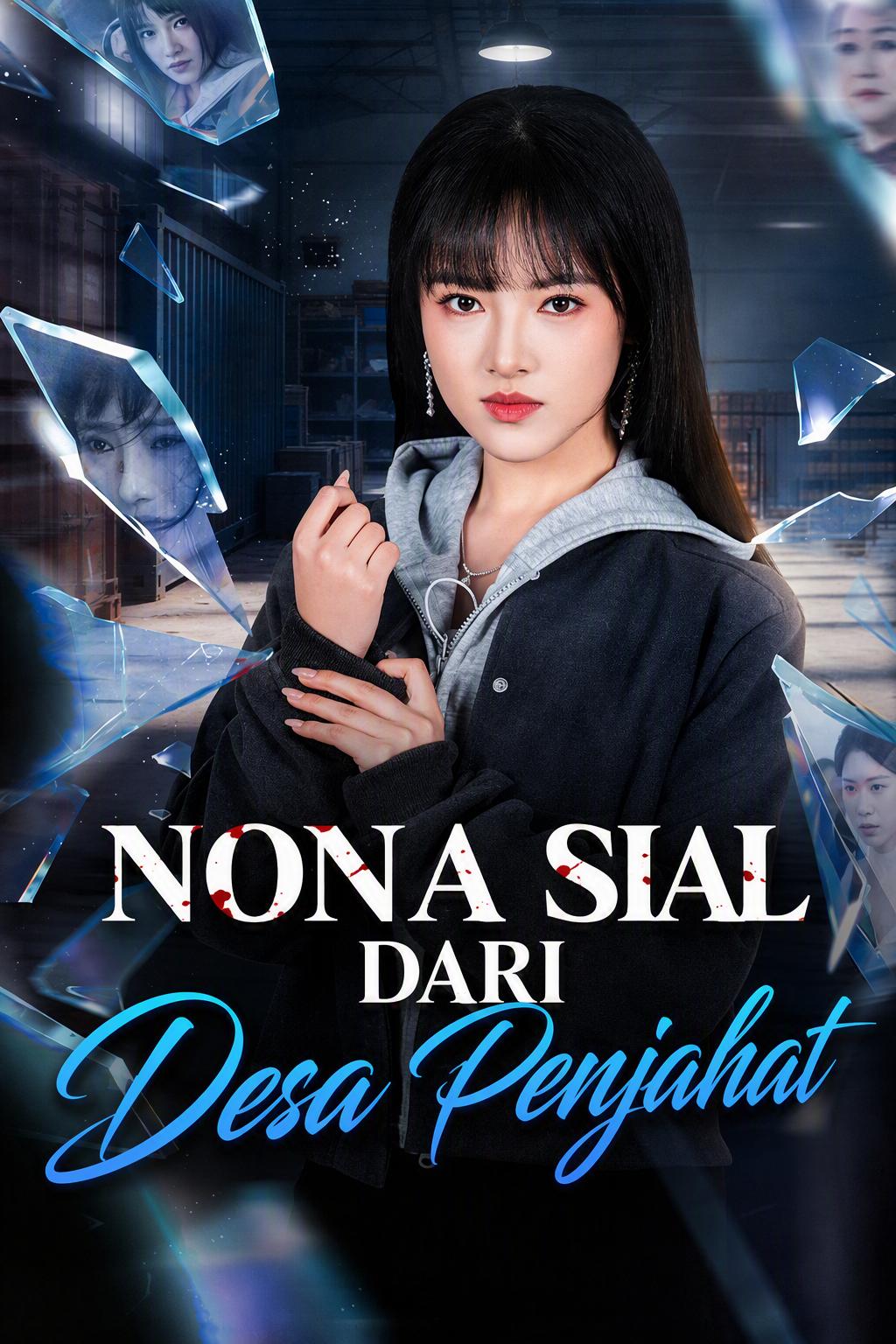 Nona Sial dari Desa Penjahat