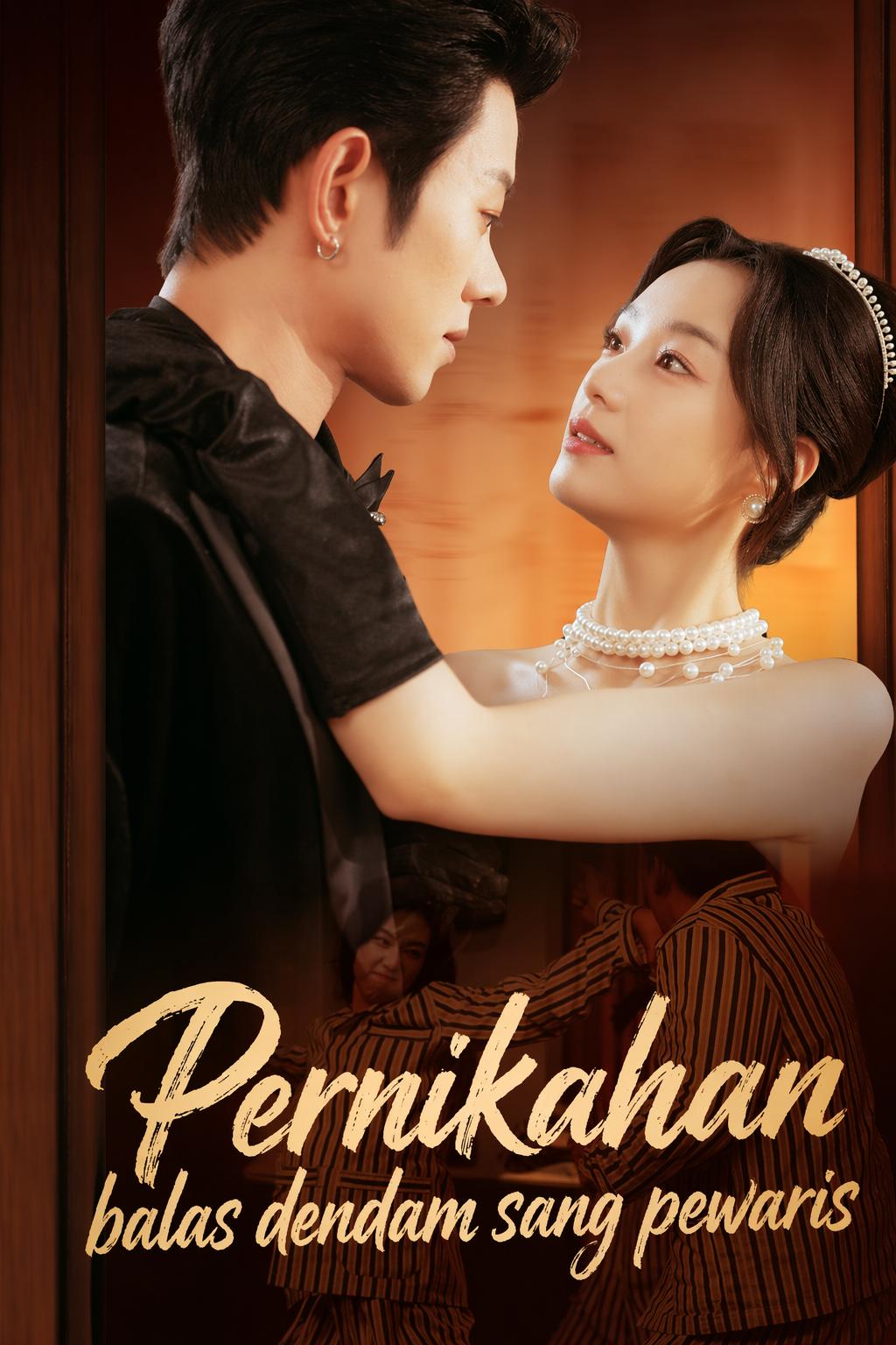 Pernikahan balas dendam sang pewaris