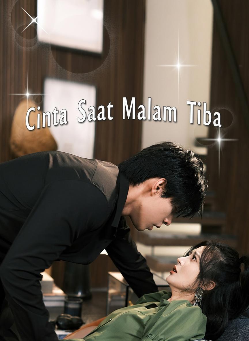 Cinta Saat Malam Tiba