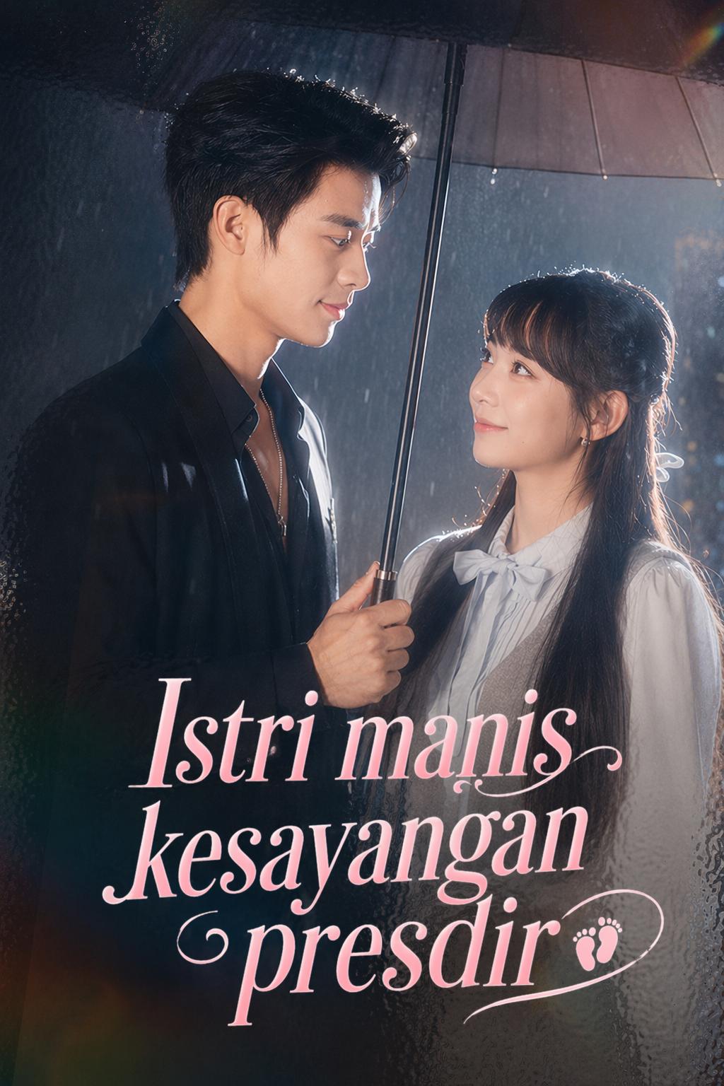 Istri manis kesayangan presdir