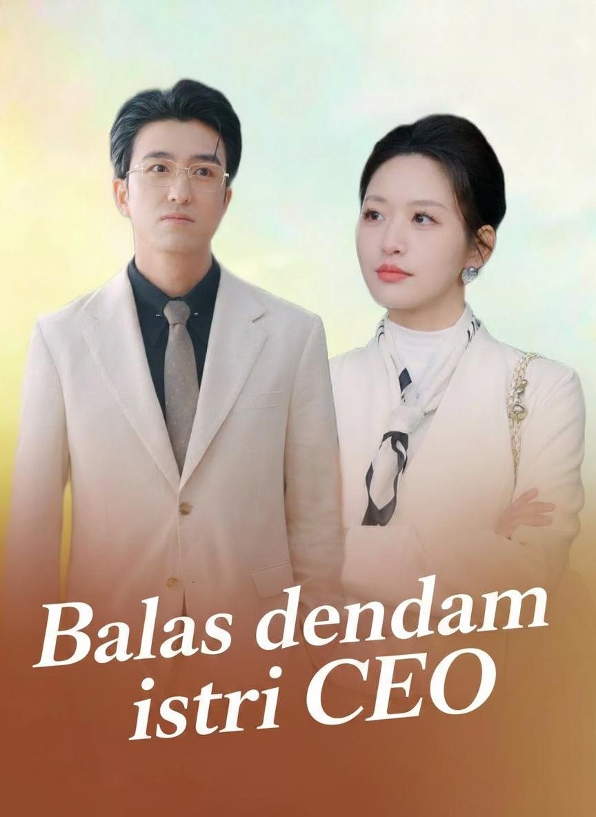 Balas dendam istri CEO