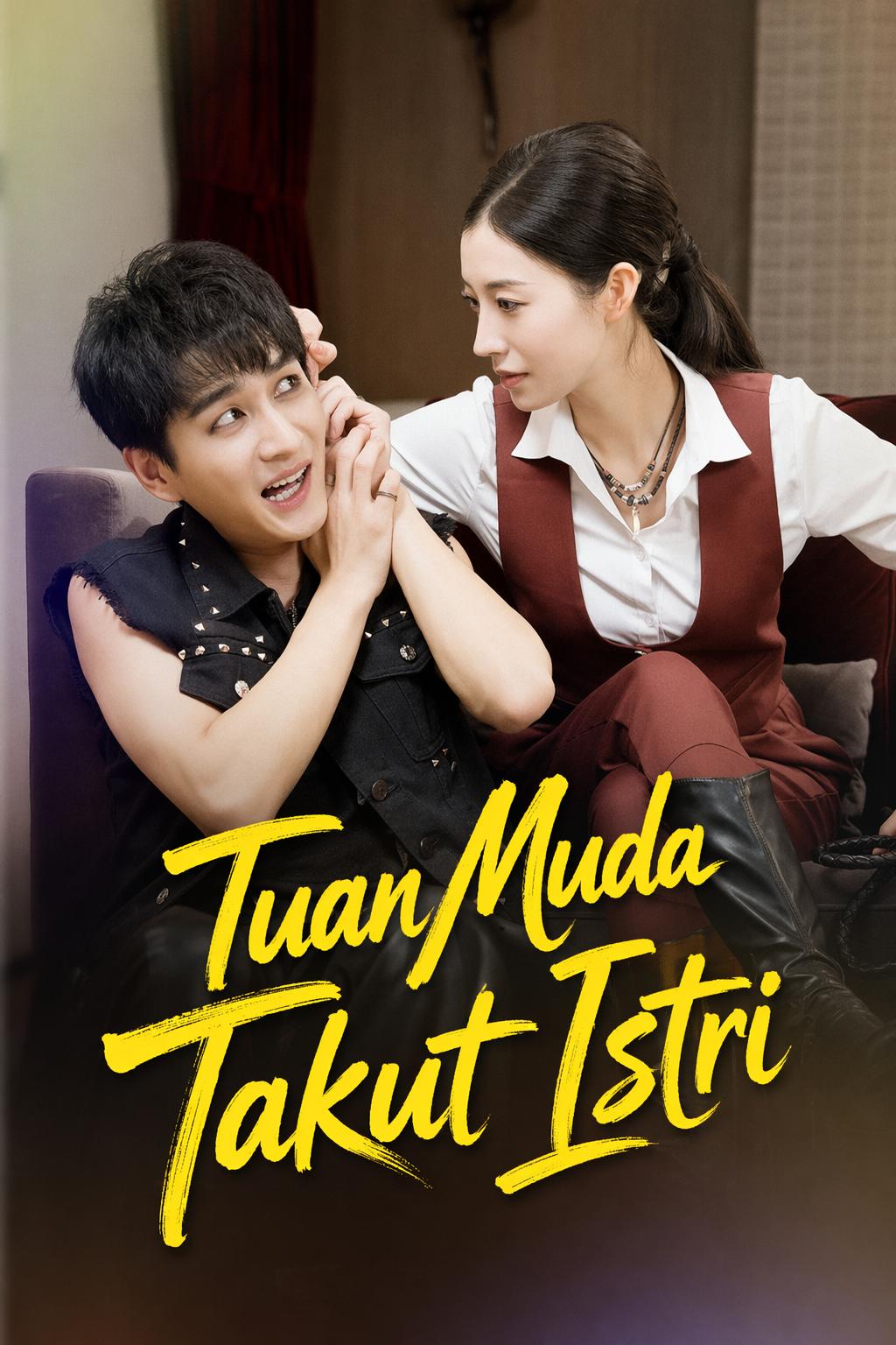 Tuan Muda Takut Istri