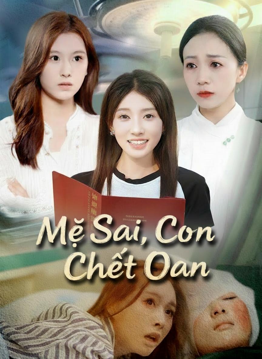 Mẹ Sai, Con Chết Oan
