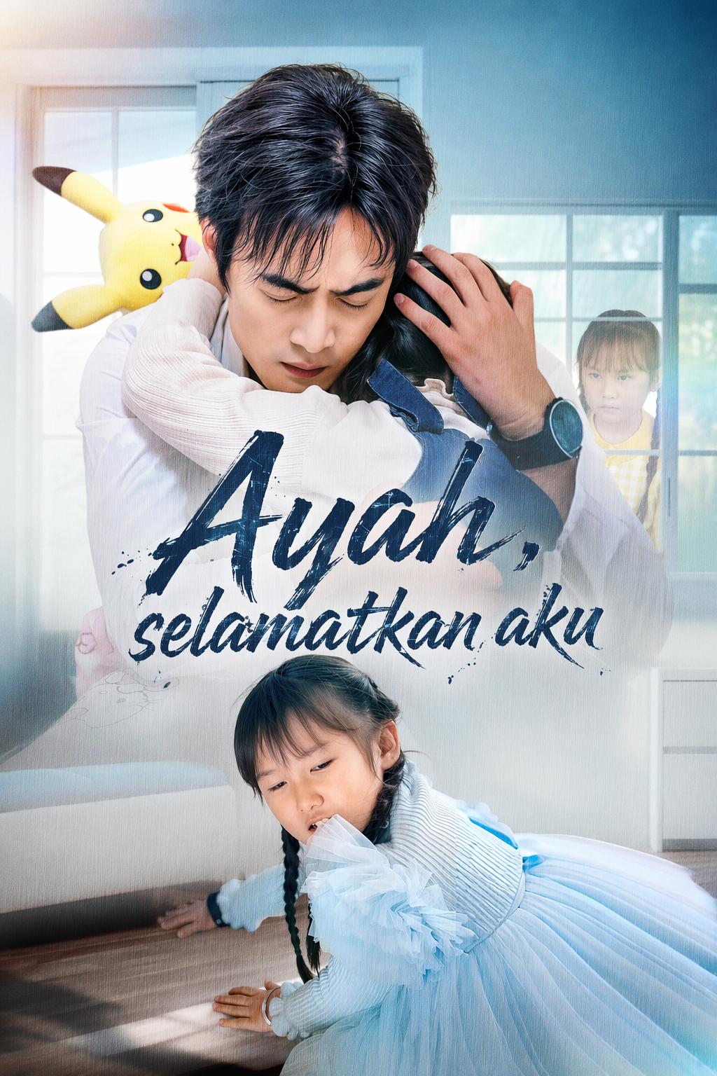 Ayah, selamatkan aku