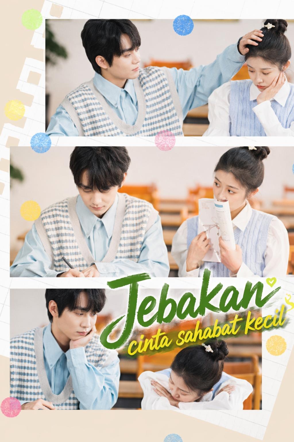 Jebakan cinta sahabat kecil