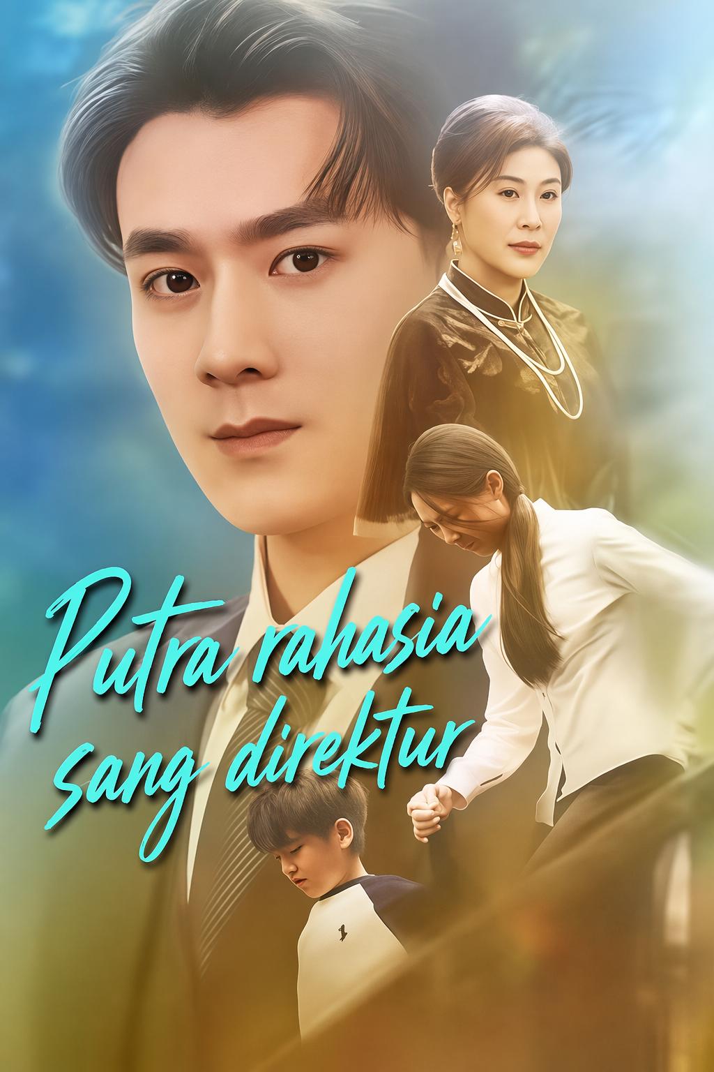 Putra rahasia sang direktur