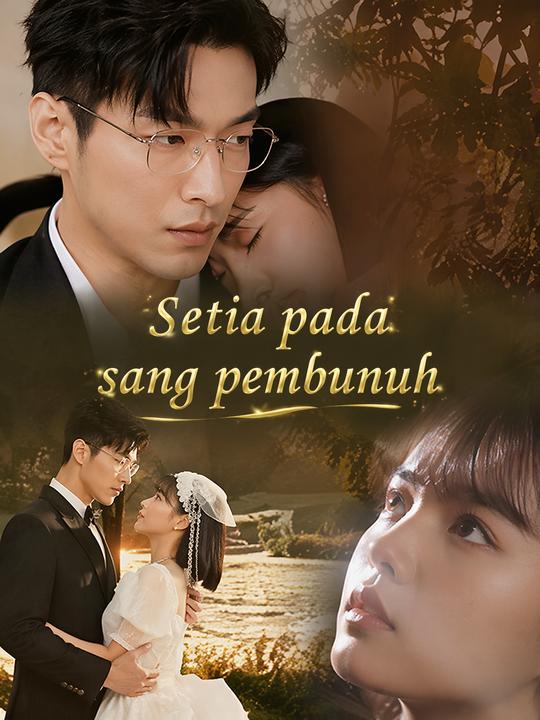 Setia pada sang pembunuh
