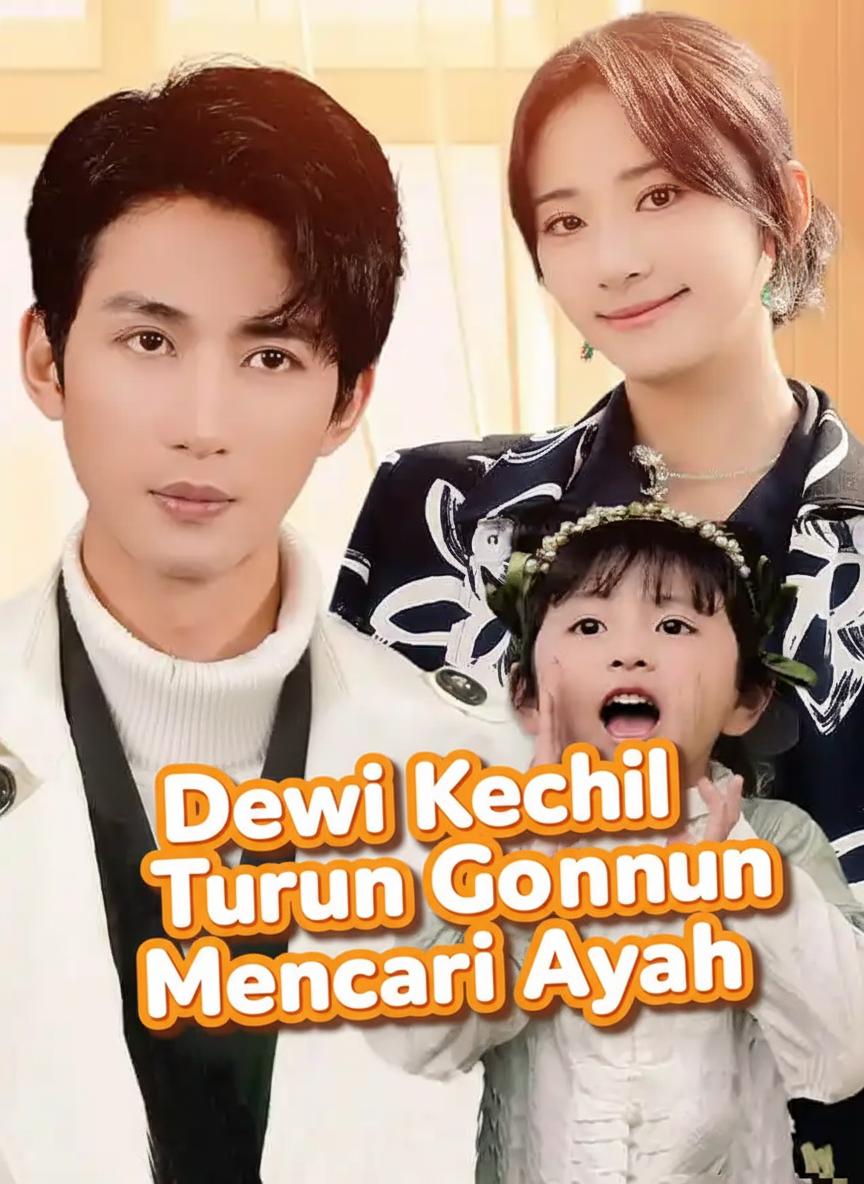 Dewi Kecil Turun Gunung Mencari Ayah