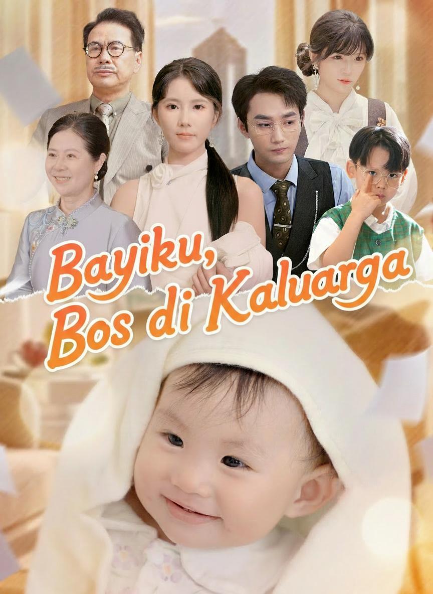 Bayiku, Bos di Keluarga