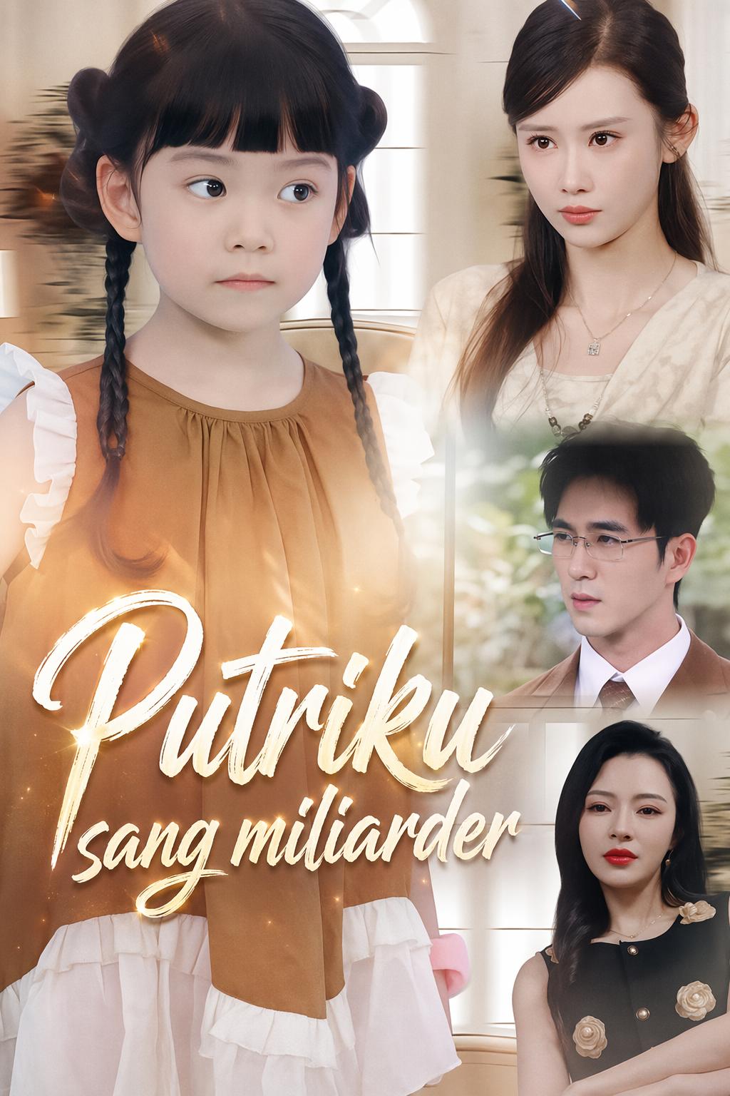 Putriku sang miliarder
