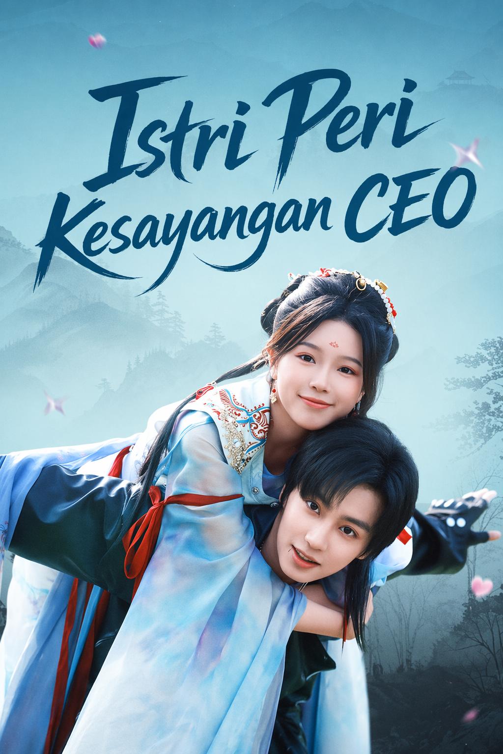 Istri Peri Kesayangan CEO