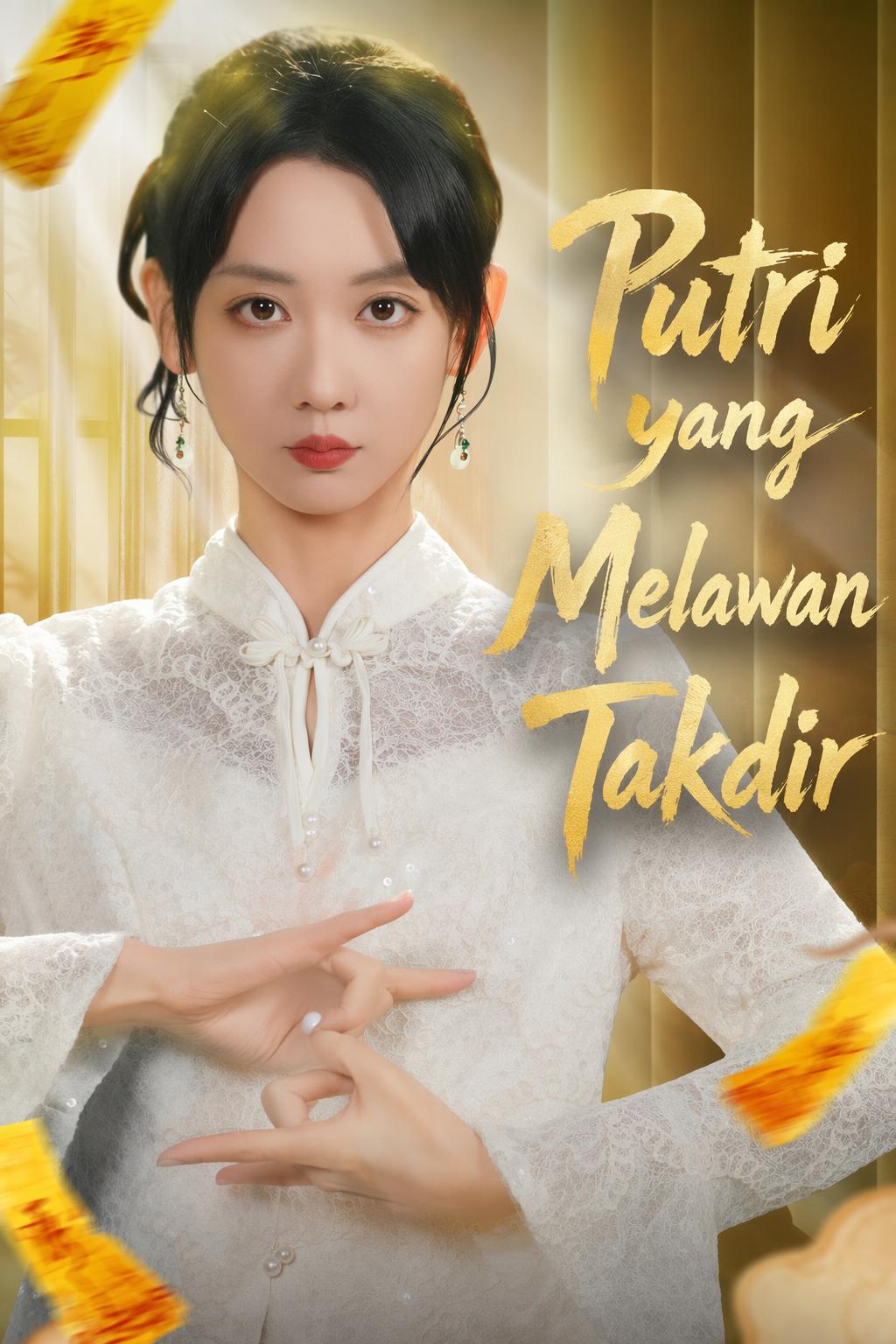 Putri yang Melawan Takdir
