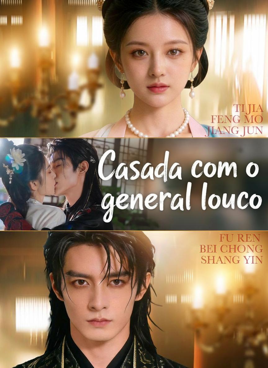 Casada com o general louco