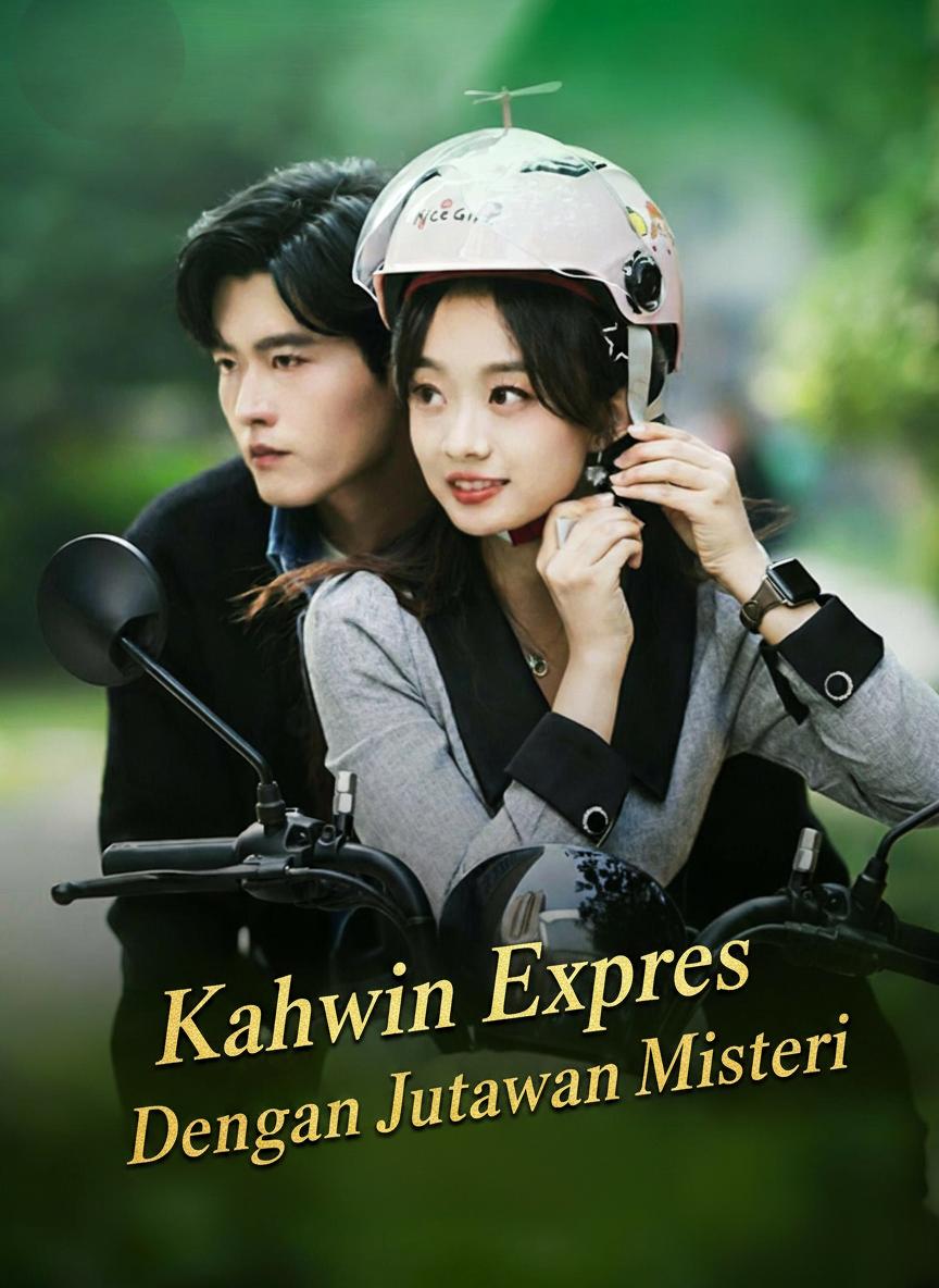 Kahwin Ekspres Dengan Jutawan Misteri