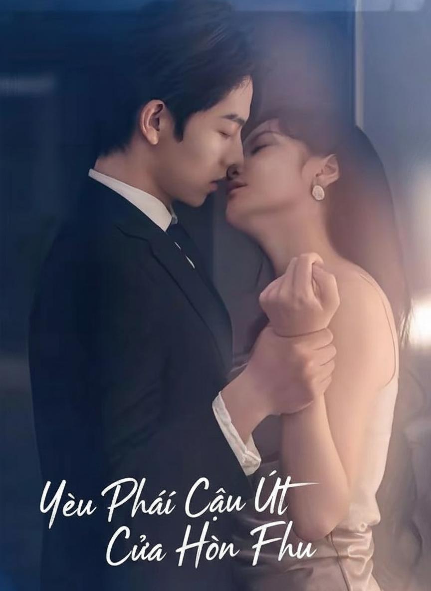 Yêu Phải Cậu Út Của Hôn Phu
