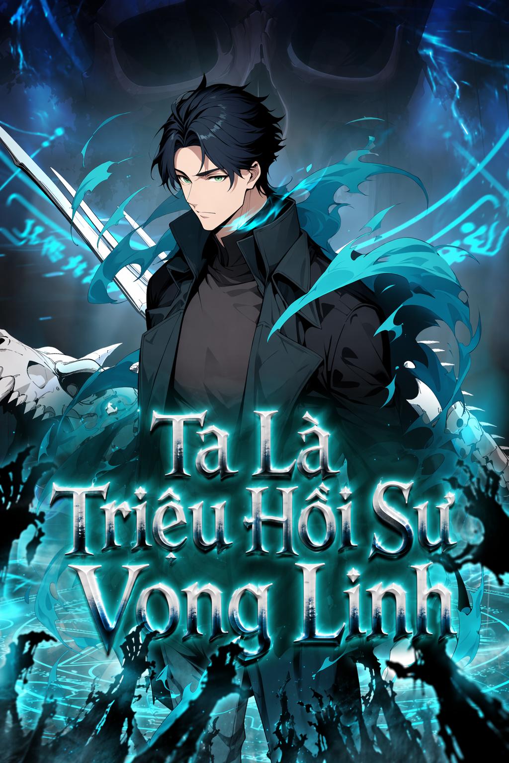 Ta Là Triệu Hồi Sư Vong Linh