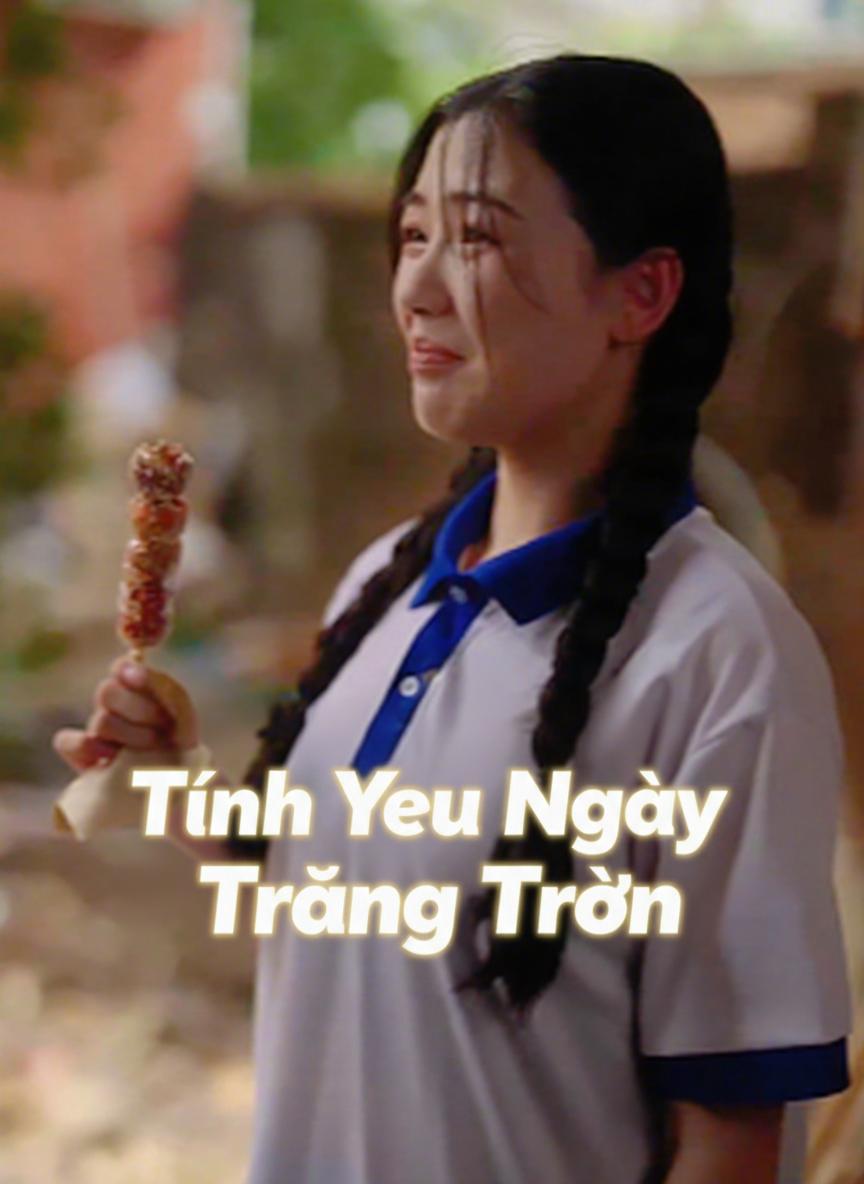 Tình Yêu Khi Trăng Tròn