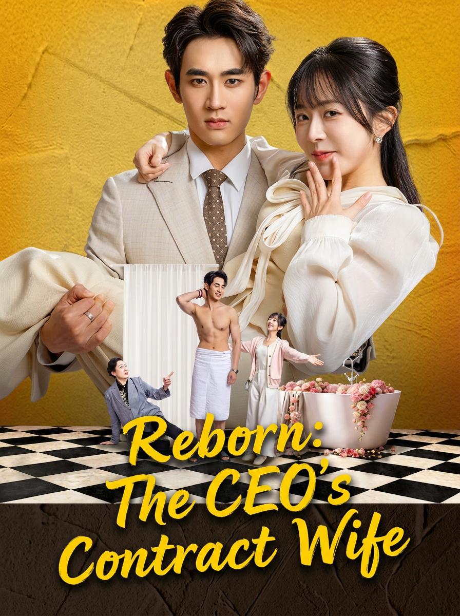 Reborn: The CEO's Contract Wife