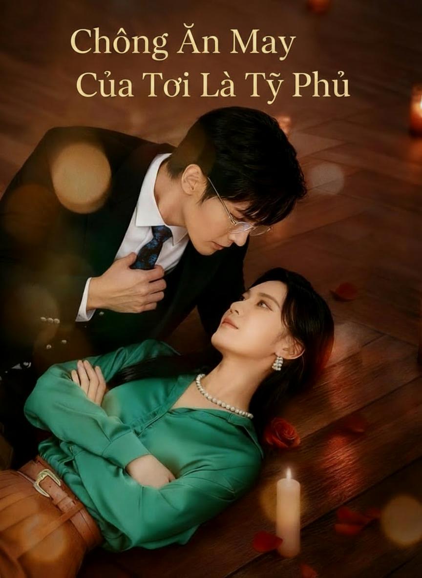 Chồng Ăn Mày Của Tôi Là Tỷ Phú