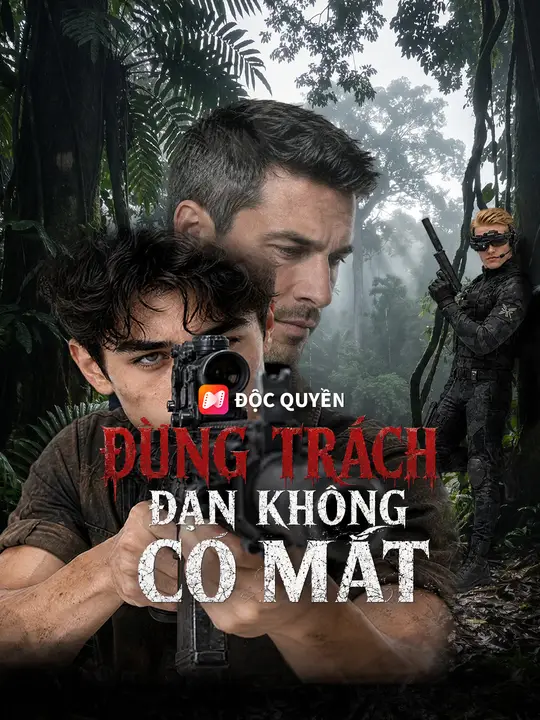Đừng Trách Đạn Không Có Mắt