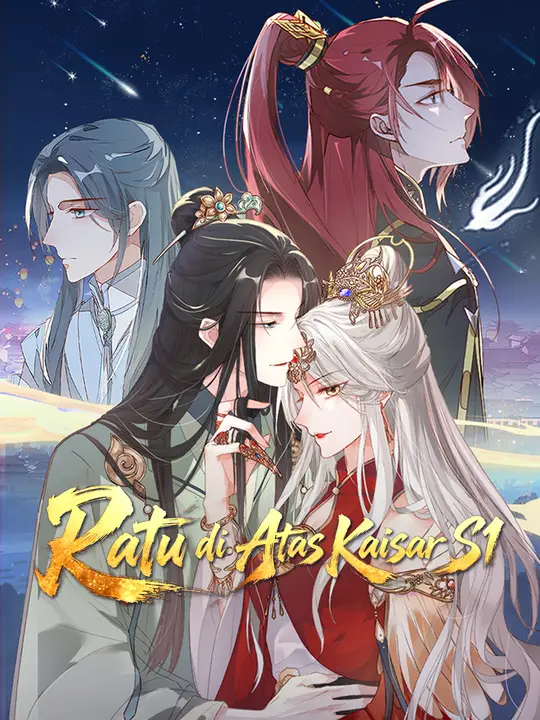 Ratu di Atas Kaisar S1