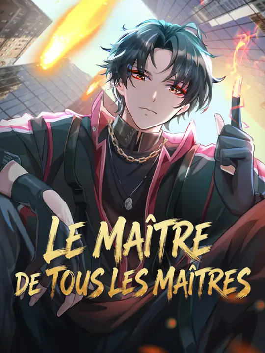 LE MAÎTRE DE TOUS LES MAÎTRES
