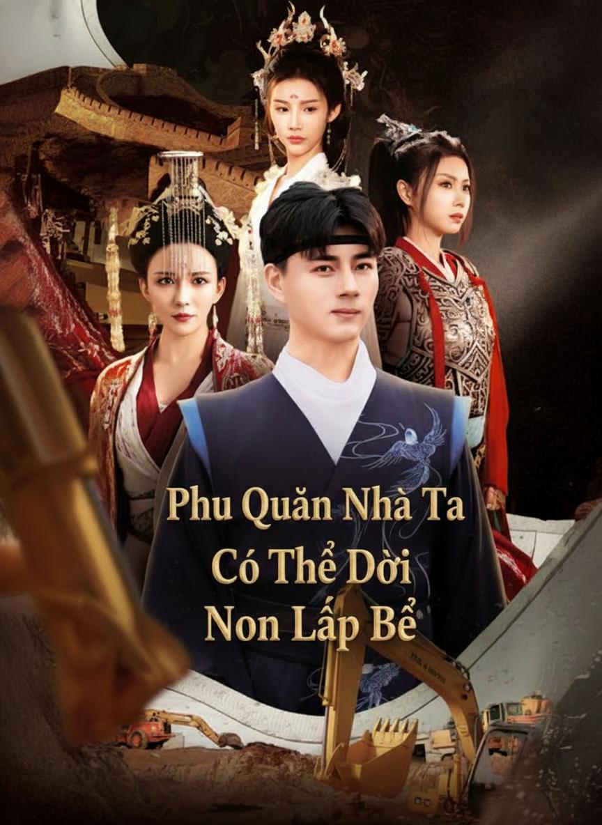 Phu quân của ta dời non lấp biển