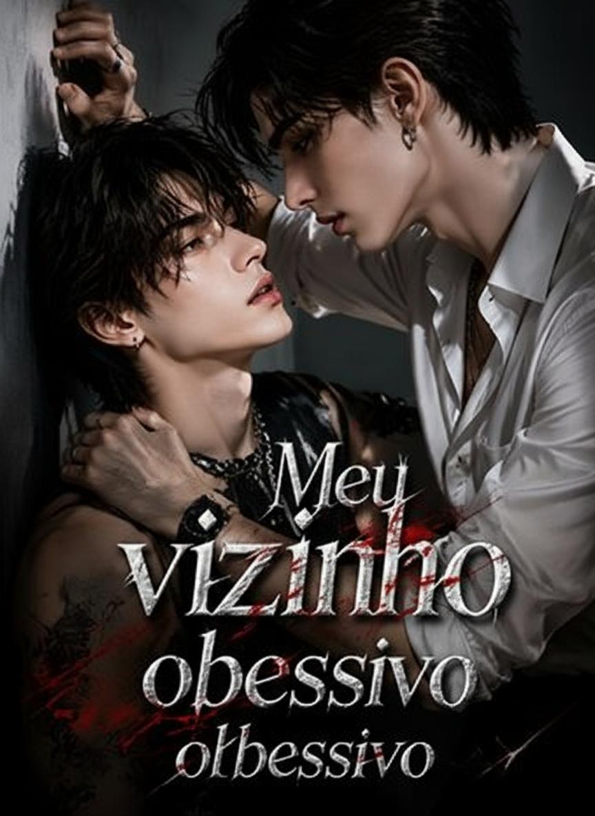 Meu vizinho obsessivo