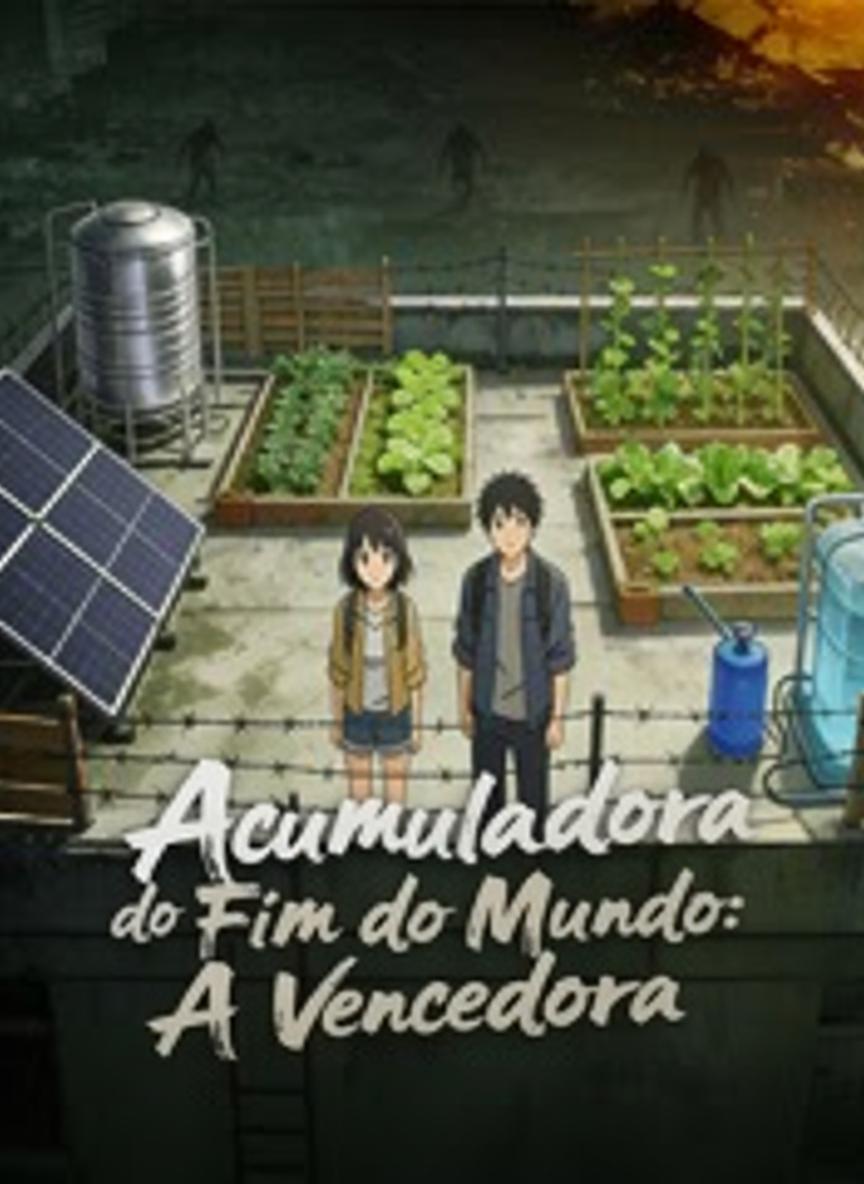 Acumuladora do Fim do Mundo: A Vencedora