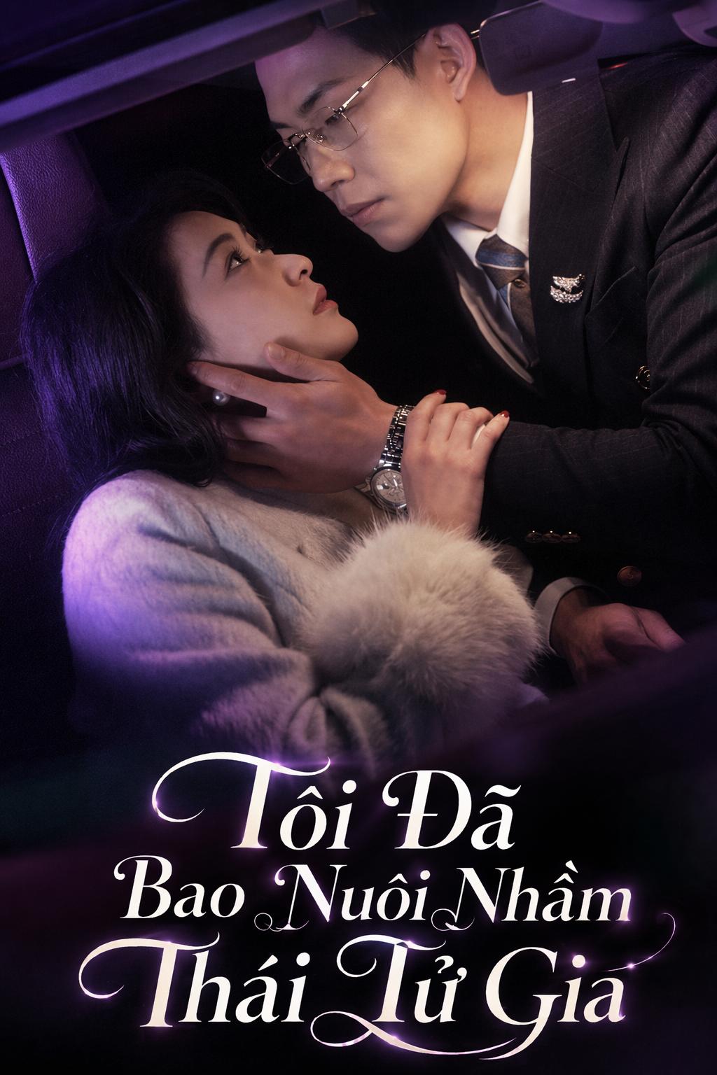 Tôi Đã Bao Nuôi Nhầm Thái Tử Gia