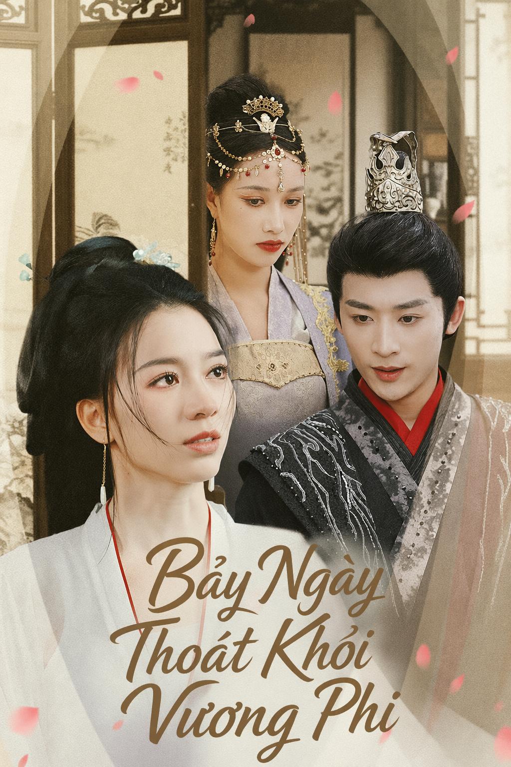 Bảy Ngày Thoát Khỏi Vương Phi