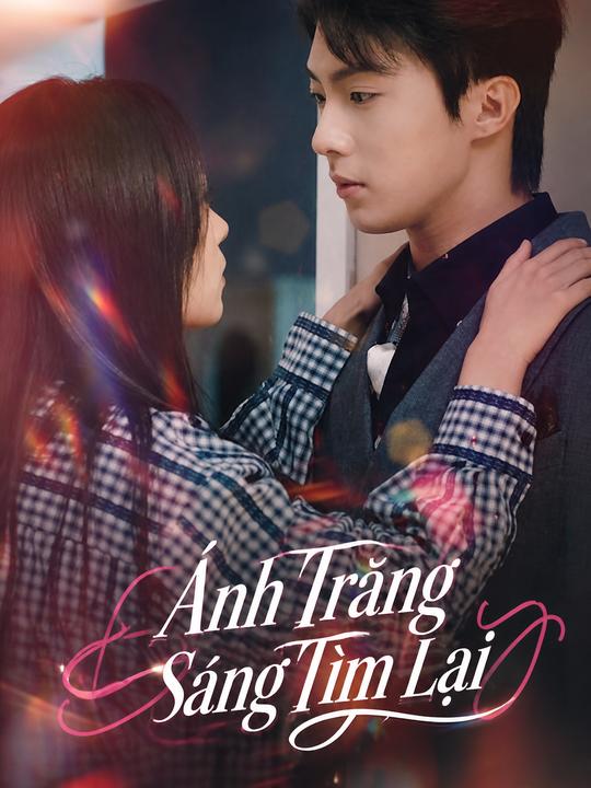 Ánh Trăng Sáng Tìm Lại