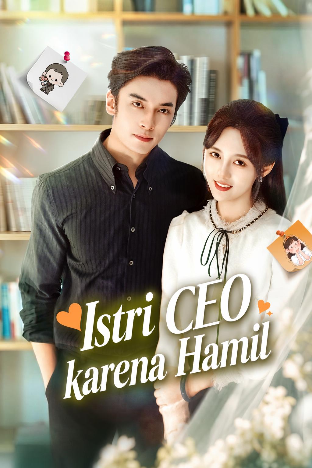 Istri CEO karena Hamil