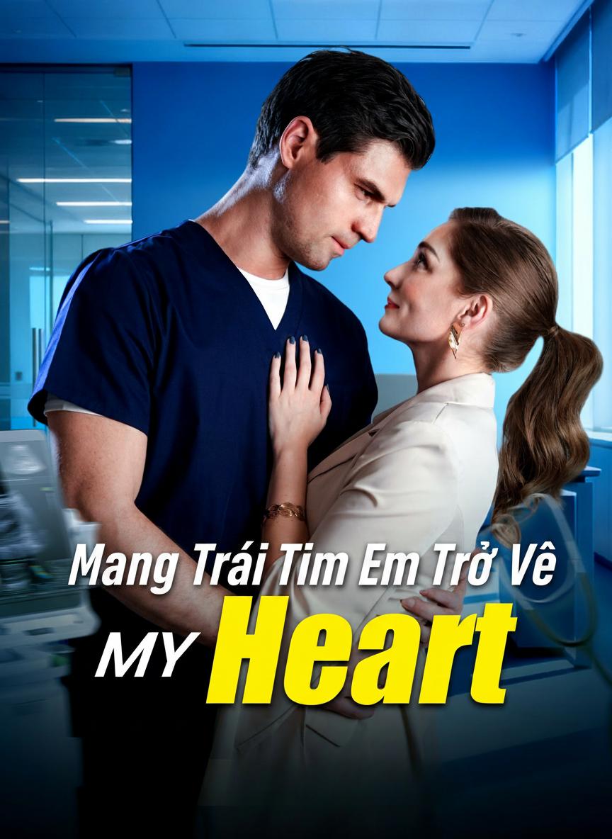 Mang Trái Tim Em Trở Về