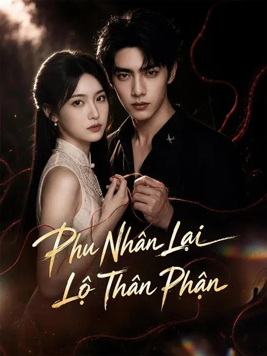 (Lồng tiếng) Phu Nhân Lại Lộ Thân Phận