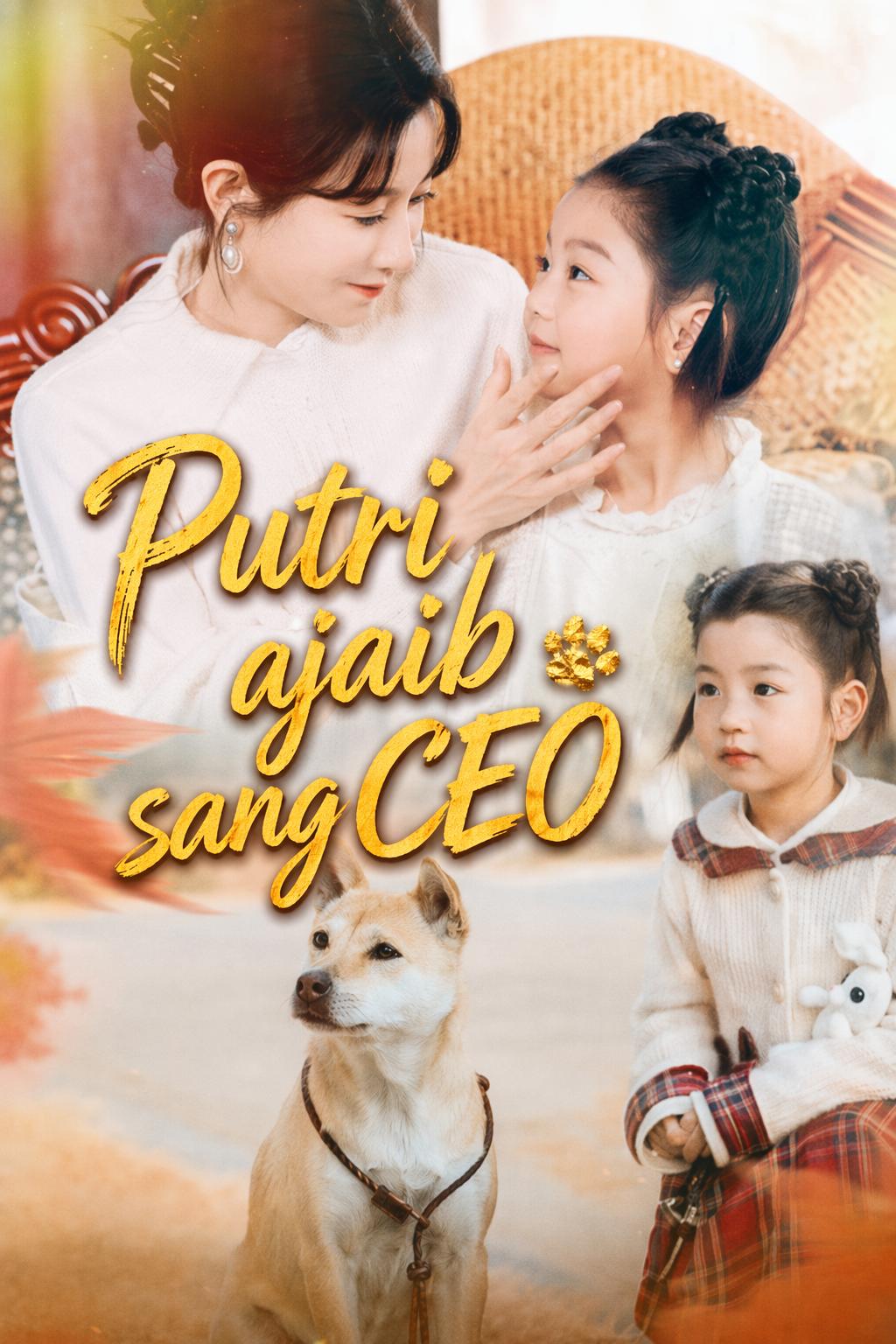 Putri ajaib sang CEO