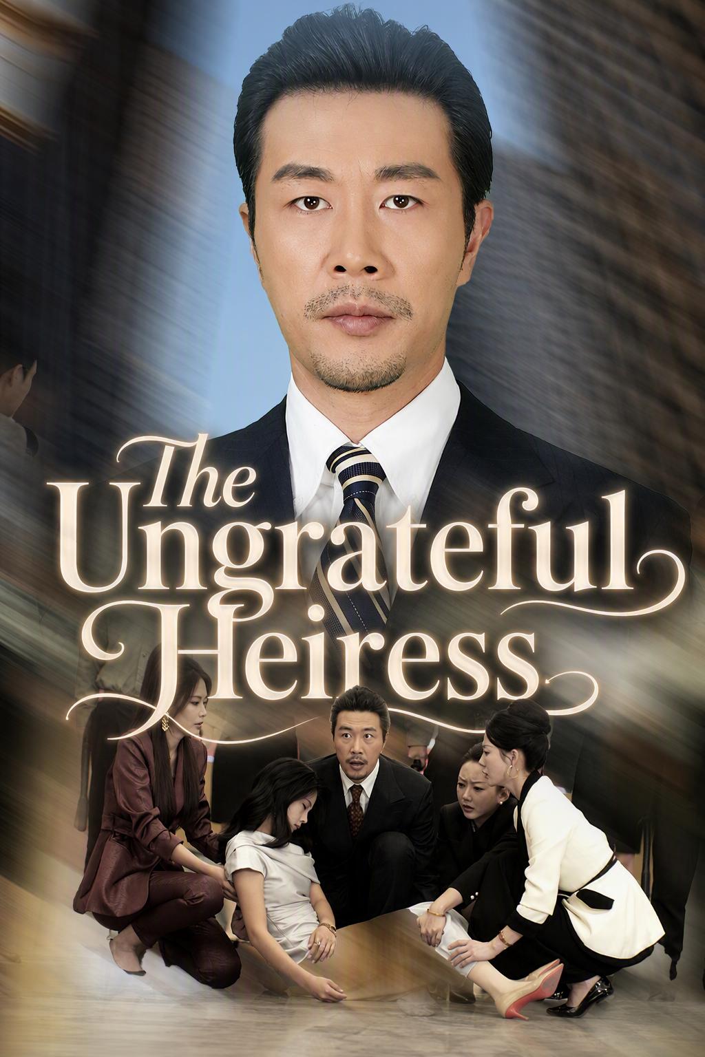 The Ungrateful Heiress